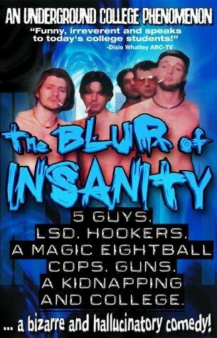The Blur of Insanity (1999) постер