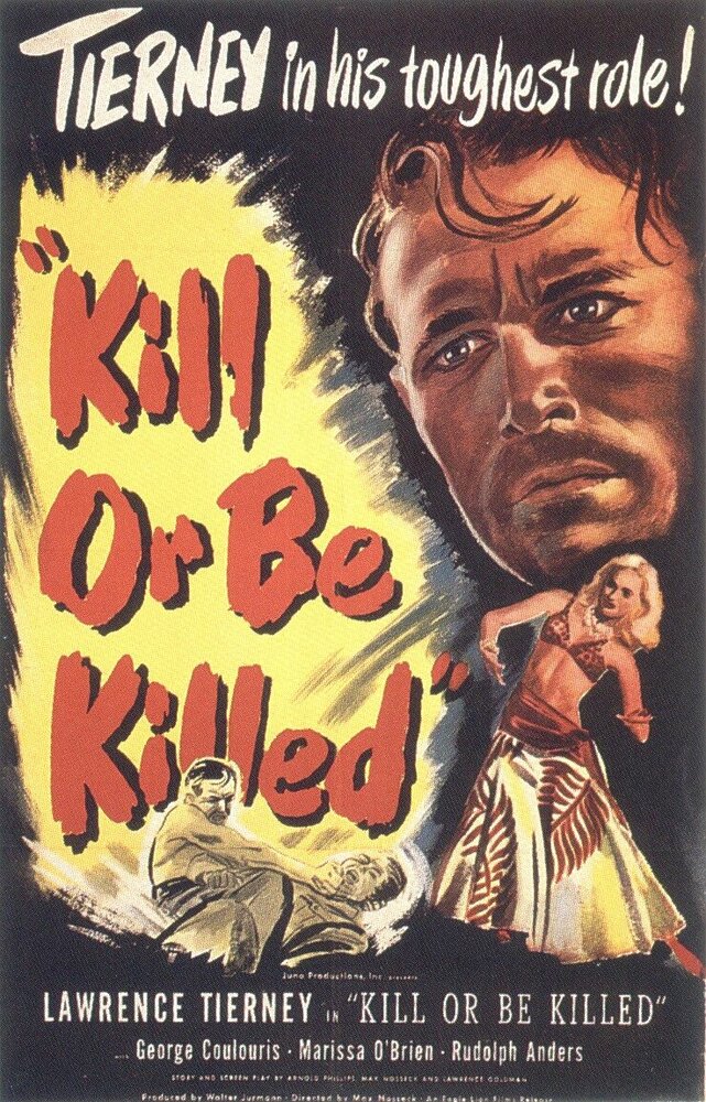Убей или будь убитым (1950) постер