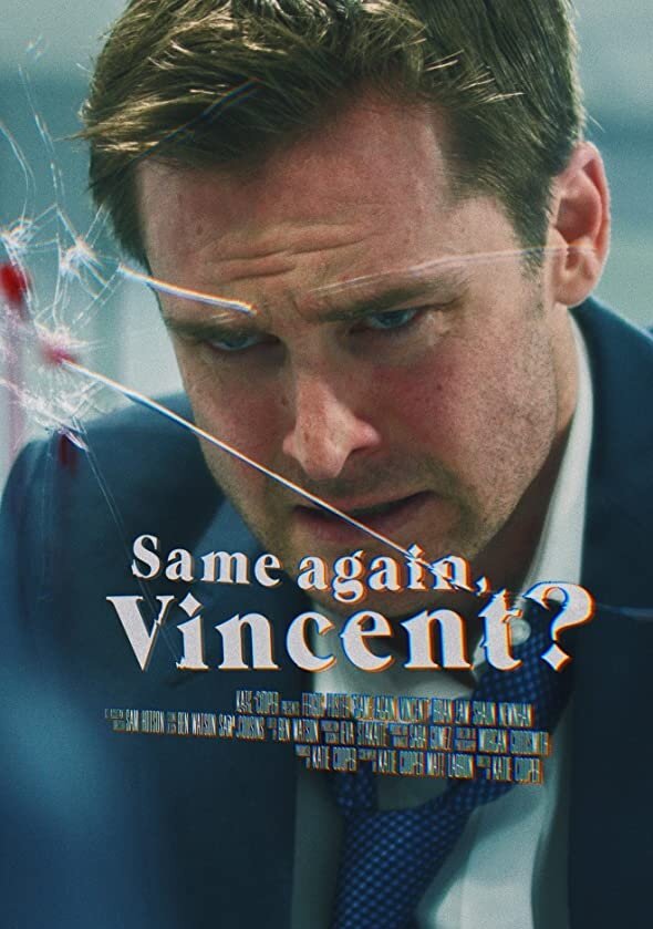Same Again, Vincent? (2019) постер
