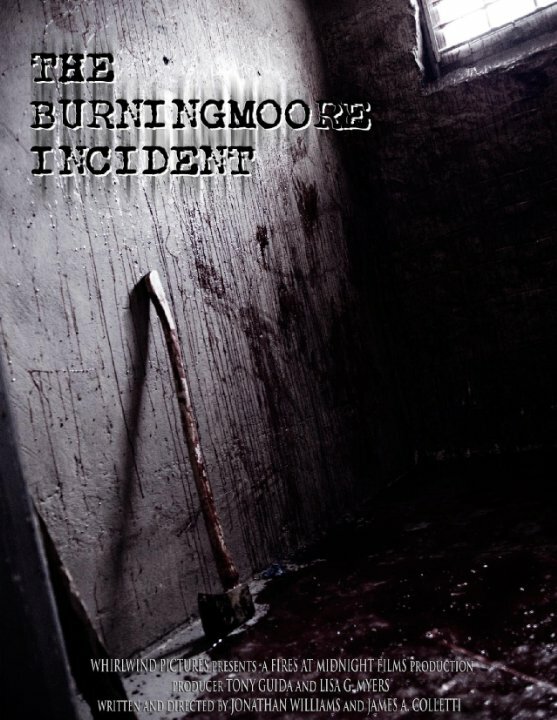 The Burningmoore Incident (2010) постер