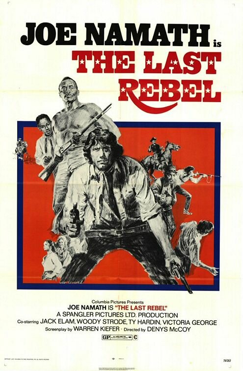 The Last Rebel (1971) постер
