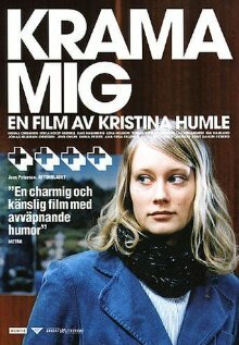 Krama mig (2005) постер