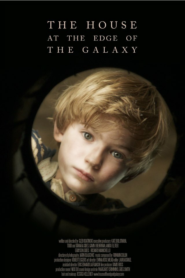 The House at the Edge of the Galaxy (2013) постер