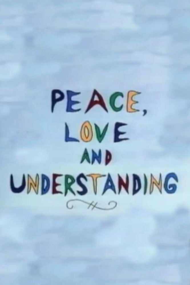 Мир, любовь и понимание (1992) постер