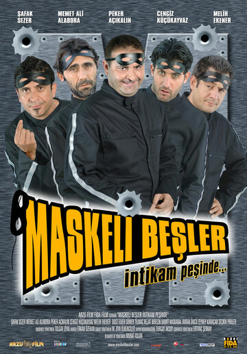 Maskeli Besler: Intikam Pesinde (2005)